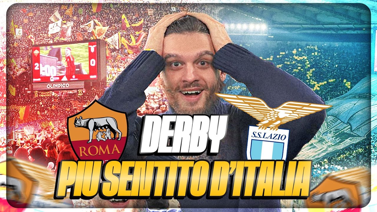 ROMA-LAZIO, IL DERBY PIÙ FOLLE D’ITALIA