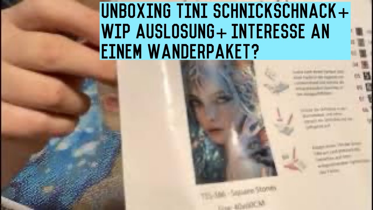 UNBOXING Tini Schnickschnack+WiP Auslosung+Thema Wanderpaket #lenisveas_diamonds 