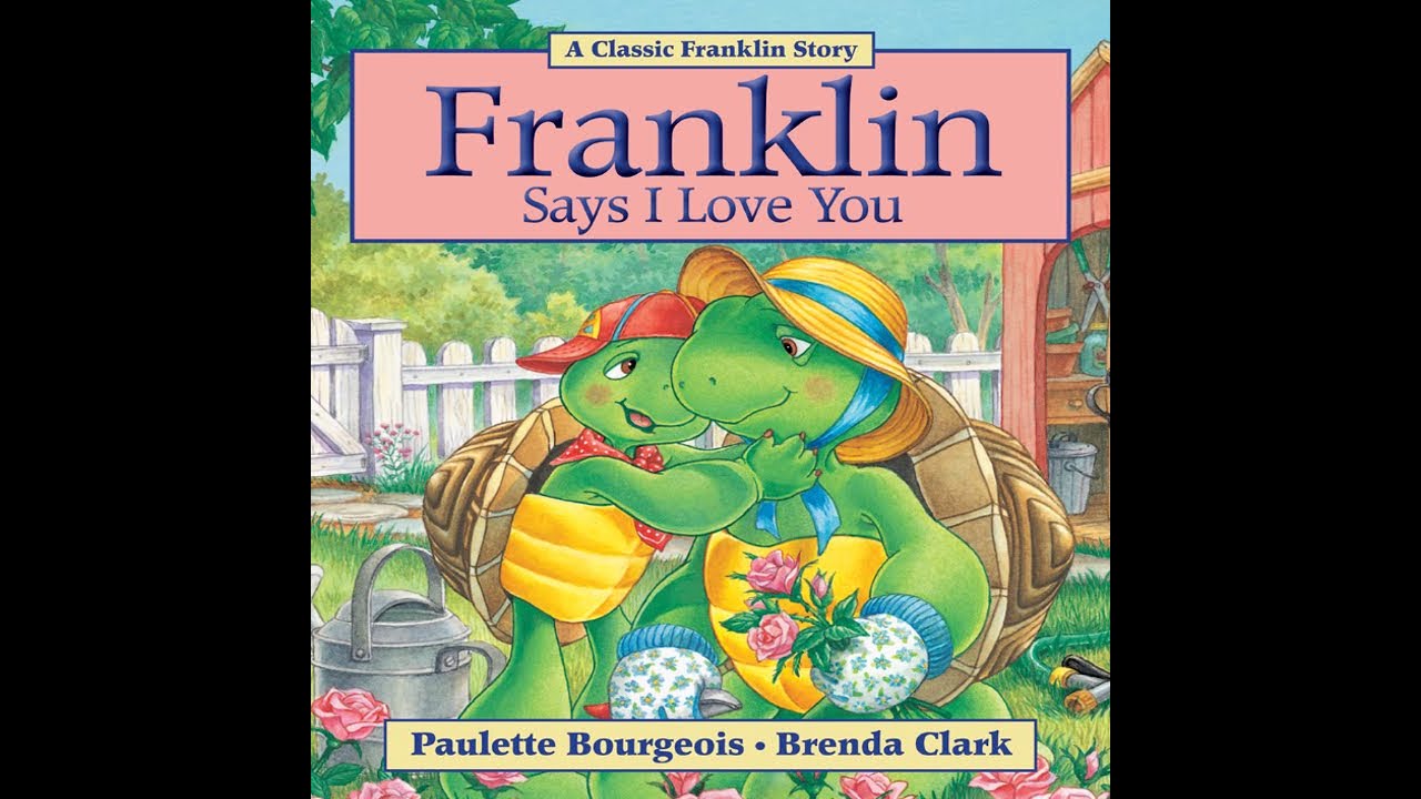 Franklin Says I Love You - Kids Read Aloud Audiobook