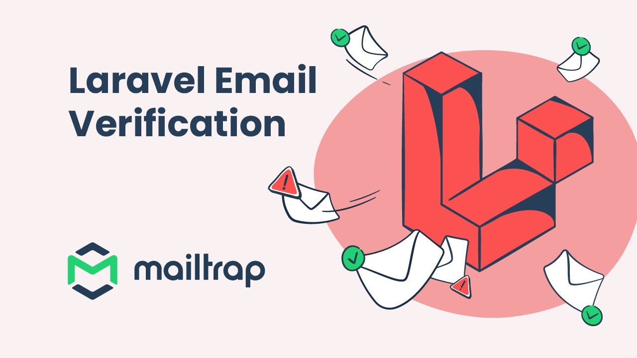 Проверка электронной почты в Laravel — пошаговое руководство от Mailtrap