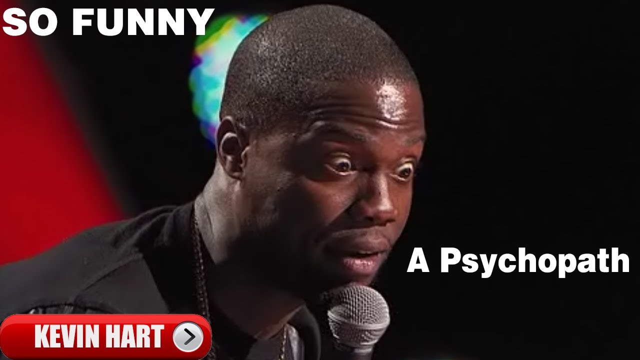 Let Me Explain : A Psychopath || Kevin Hart