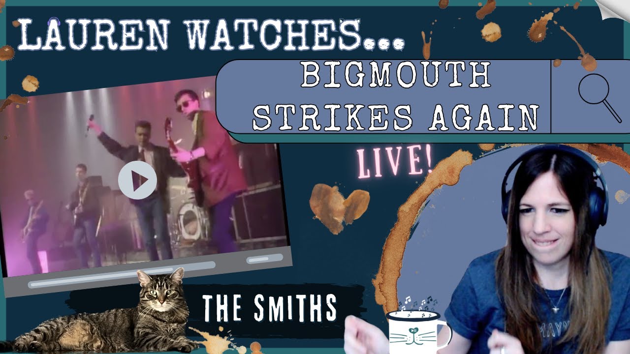 Bigmouth Strikes Again, Live! | The Smiths Video Reaction