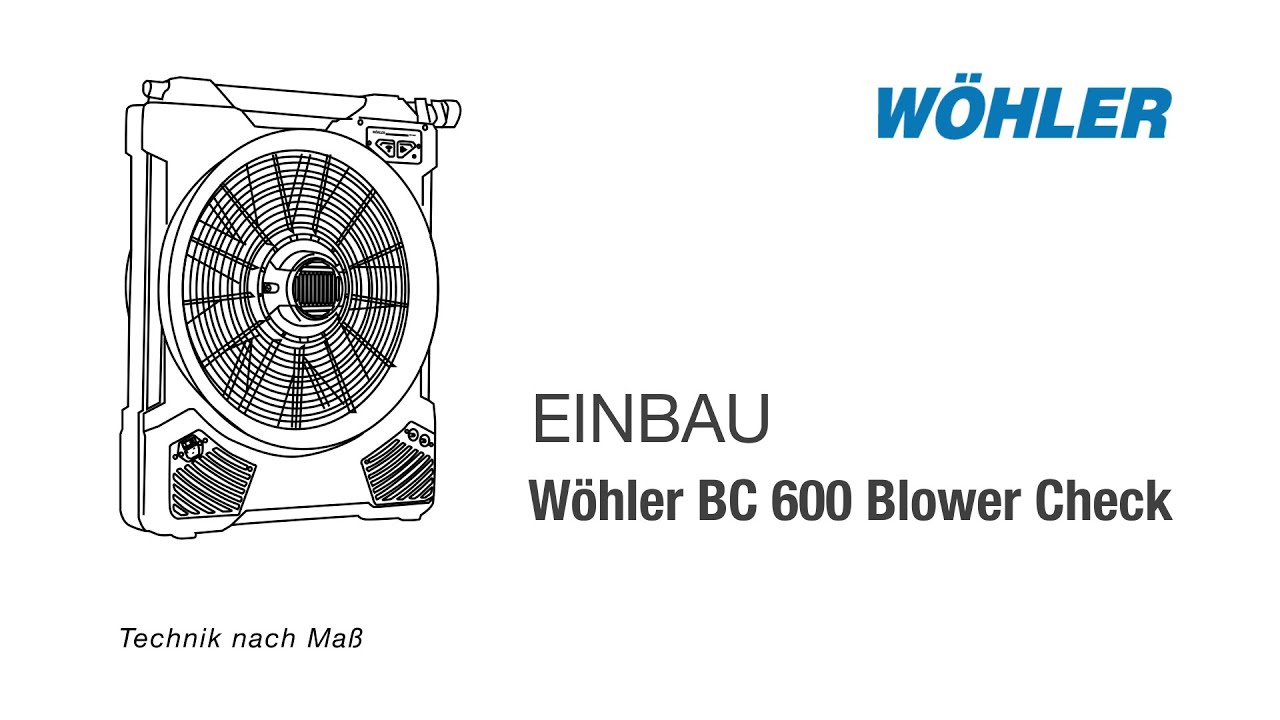 Wöhler BC 600 Blower Check - Einbau