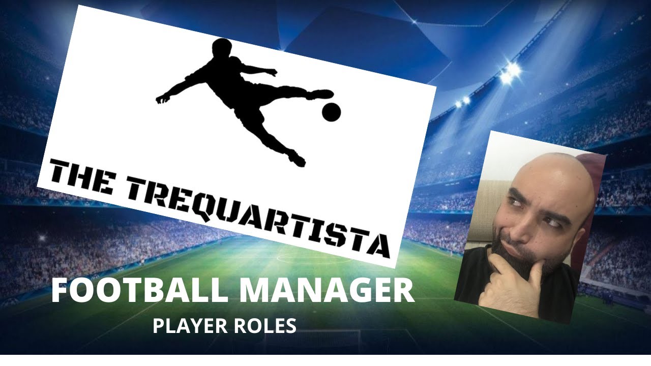 Best Player Roles in Football Manager: The Trequartista Explained!