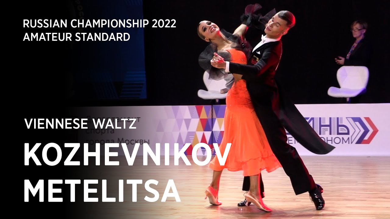 Vlad Kozhevnikov - Eleonora Metelitsa | Viennese Waltz | sF | Amateur St | Russian Championship 2022