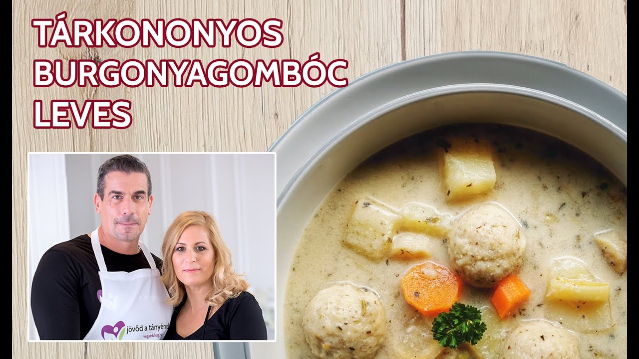 Tárkonyos burgonyagombóc leves | veganblog.hu