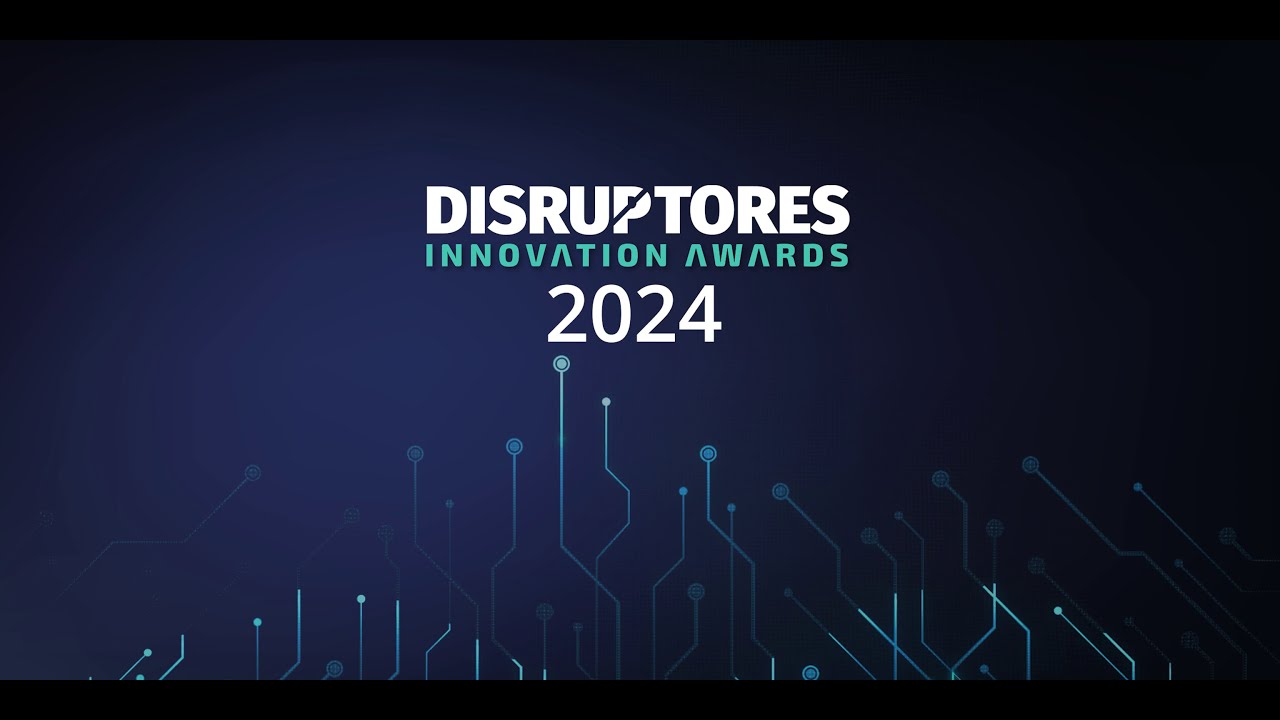 DISRUPTORES Innovation Awards 2024