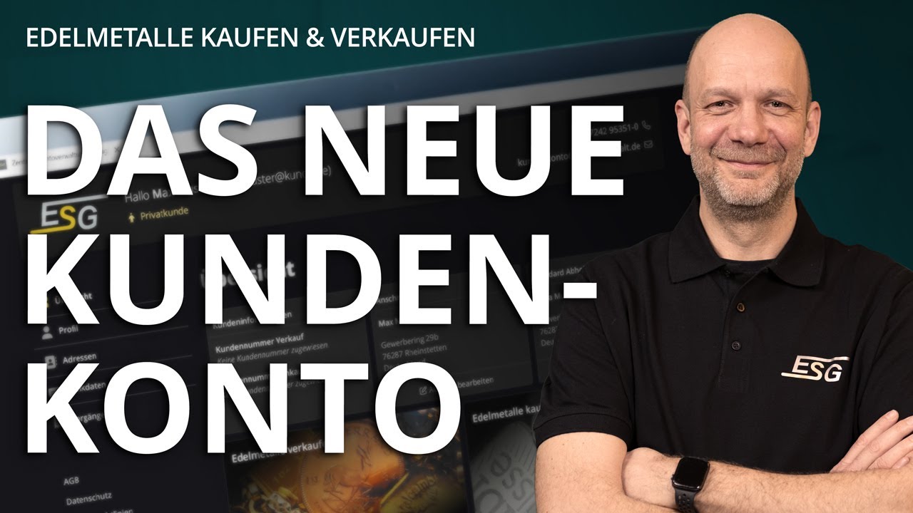 Das neue zentrale ESG Kundenkonto | Edelmetalle noch einfacher kaufen & verkaufen