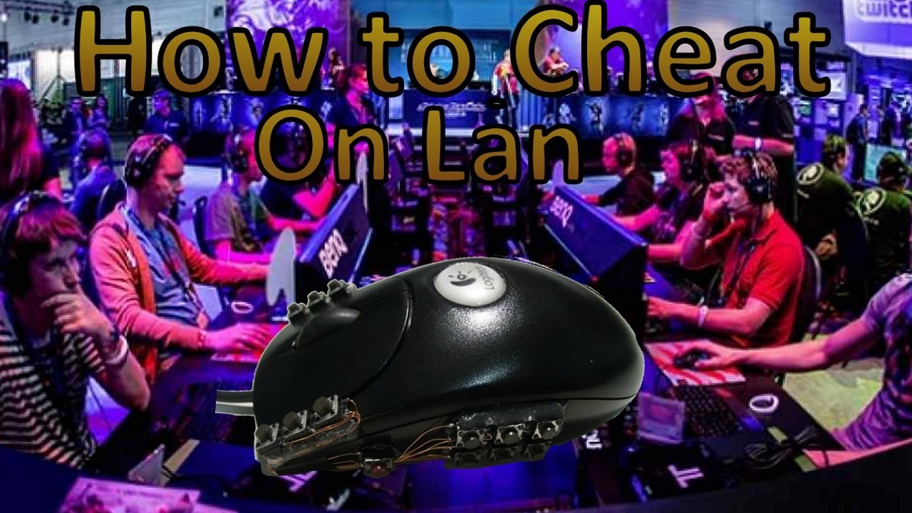 How Pros Cheat on Lan