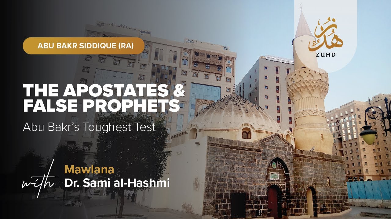Apostasy, False Prophets & Unshakable Faith | Abu Bakr (RA)’s Greatest Test