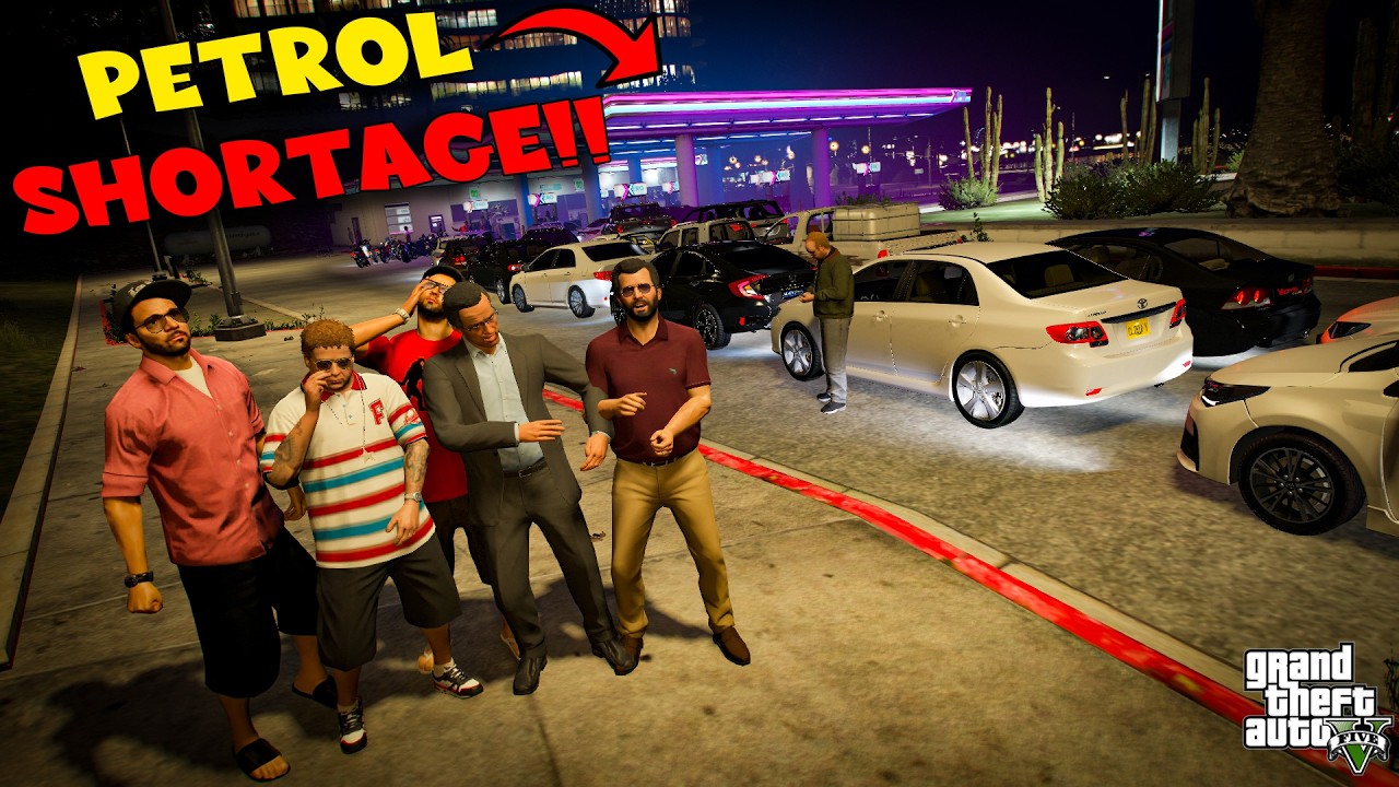 PETROL SHORTAGE!! | HUGE RUSH AT THE PETROL PUMP | GTA 5 GAMEPLAY