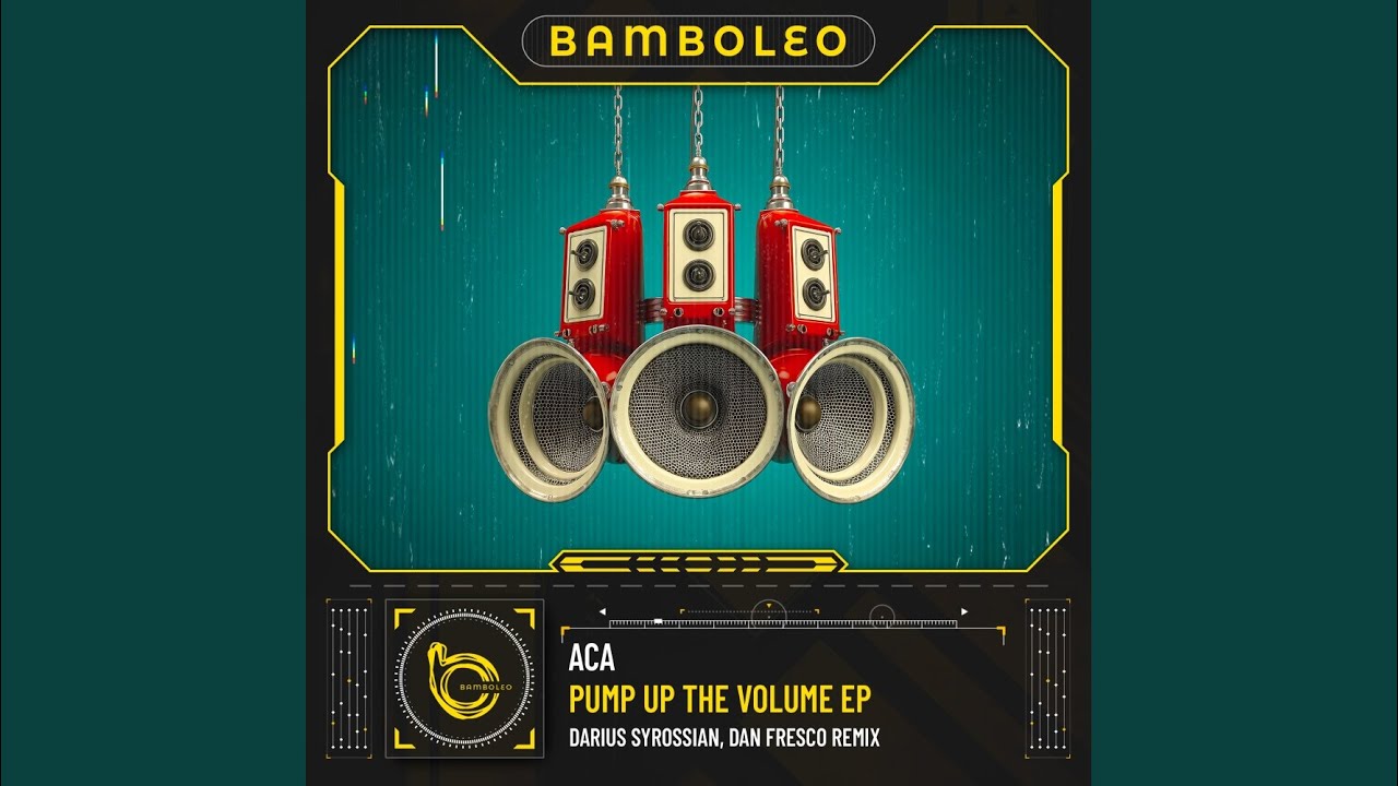 Pump Up The Volume