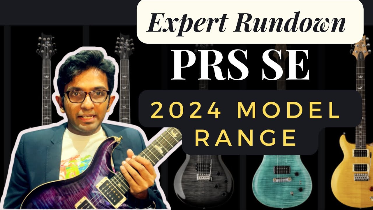 PRS SE Guitars Buyers Guide 2024. All models in 20 minutes
