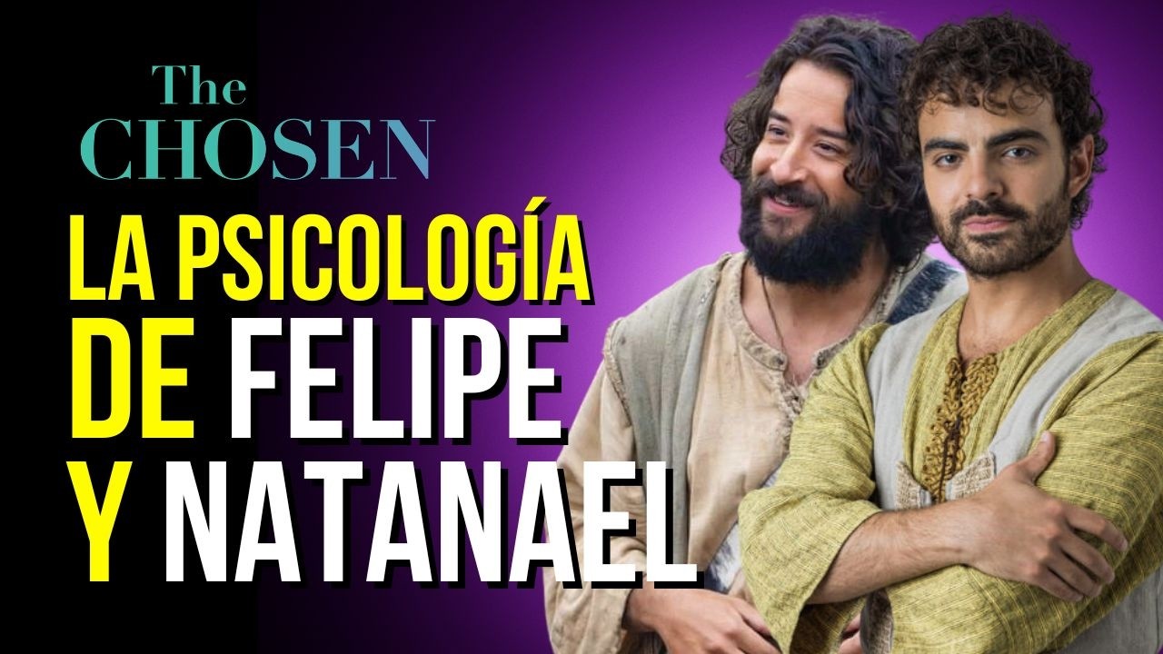 FELIPE y NATANAEL: El Amigo Que NO Se Rindió Hasta Que El Cético Conoció a Jesús - Los Elegidos