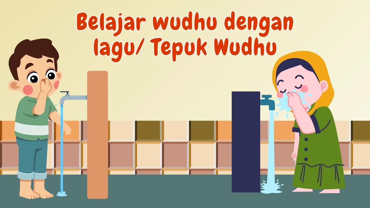 Lagu Anak Islami Tepuk Wudhu - Belajar Berwudhu
