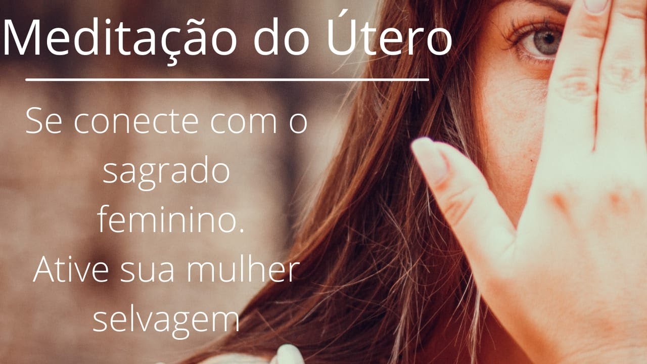 Meditação guiada para CURA UTERINA. Se conecte com o seu sagrado feminino através desta meditação.