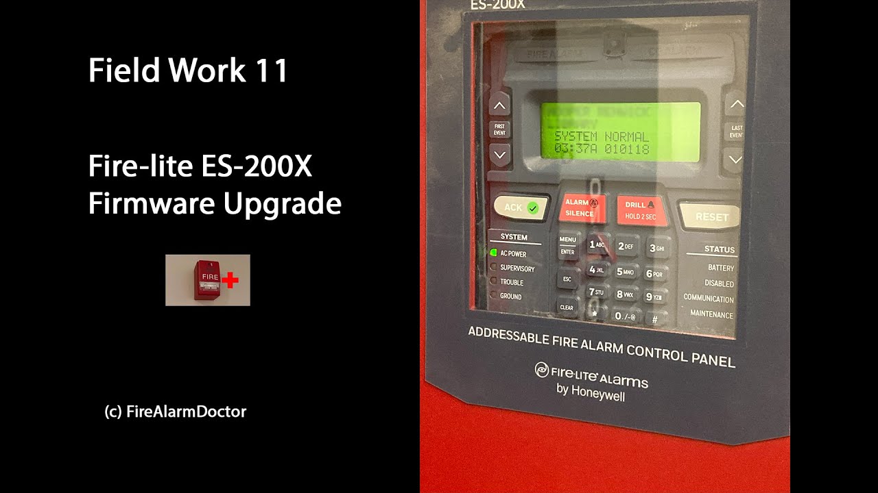 Fire-Lite ES 200X Firmware Upgrade | Field Work 11