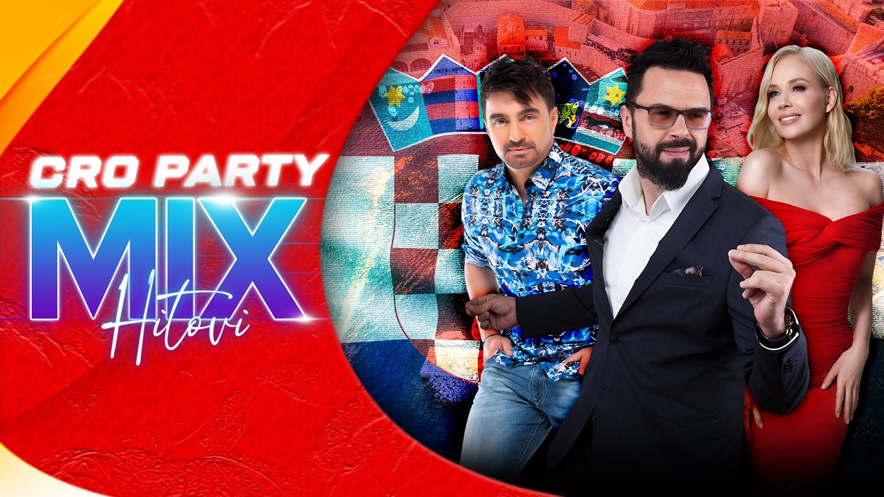 🇭🇷 CRO 🇭🇷 PARTY MIX 🎉 (Jole, Jelena Rozga, Doris Dragovic, Petar Graso, Magazin itd...)
