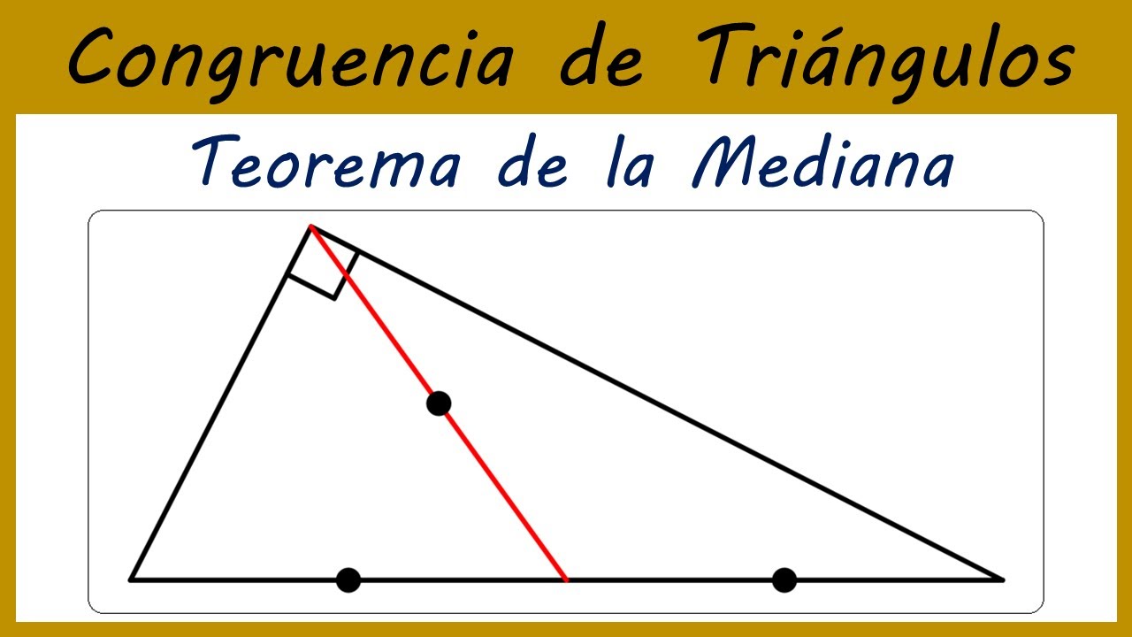 TEOREMA DE LA MEDIANA RELATIVA A LA HIPOTENUSA || CONGRUENCIA DE TRIÁNGULOS #9