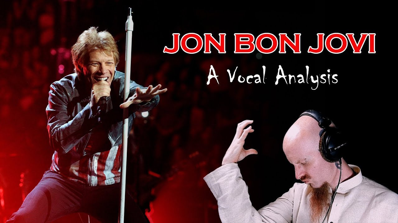 VOCAL ANALYSIS: JON BON JOVI