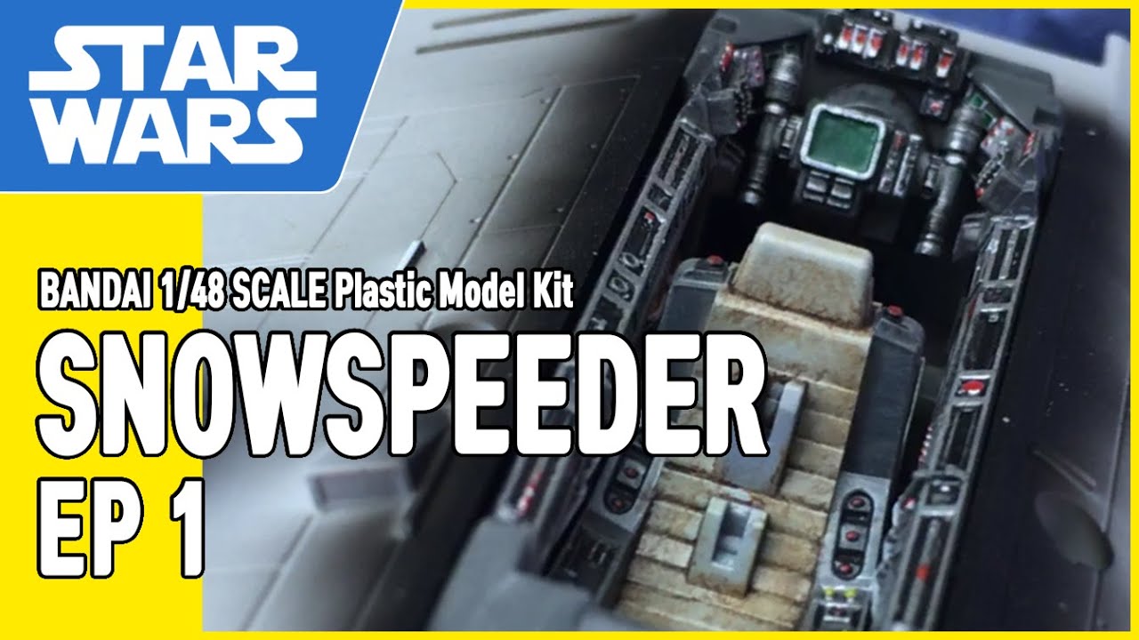 [Star Wars] SNOWSPEEDER EP01 : BANDAI 1/48 Scale Plastic Model Kit