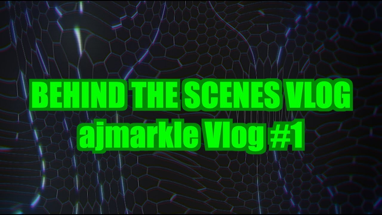 BEHIND THE SCENES VLOG | ajmarkle VLOG #1