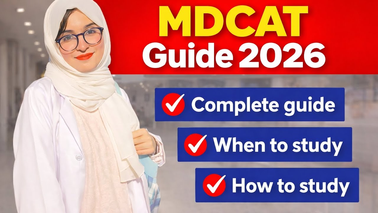 Complete MDCAT 2026 guide | how to study MDCAT  FULL MDCAT GUIDE
