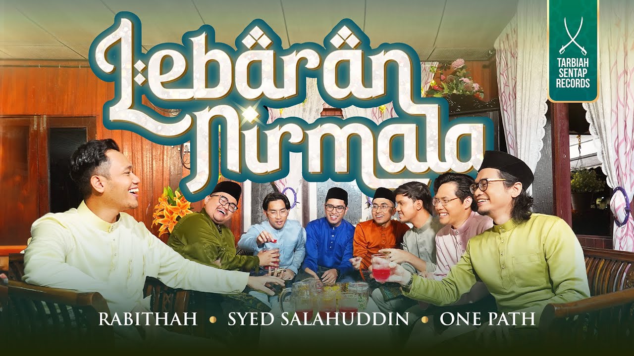 LEBARAN NIRMALA - SYED SALAHUDDIN, RABITHAH & ONE PATH (OFFICIAL MUSIC VIDEO)