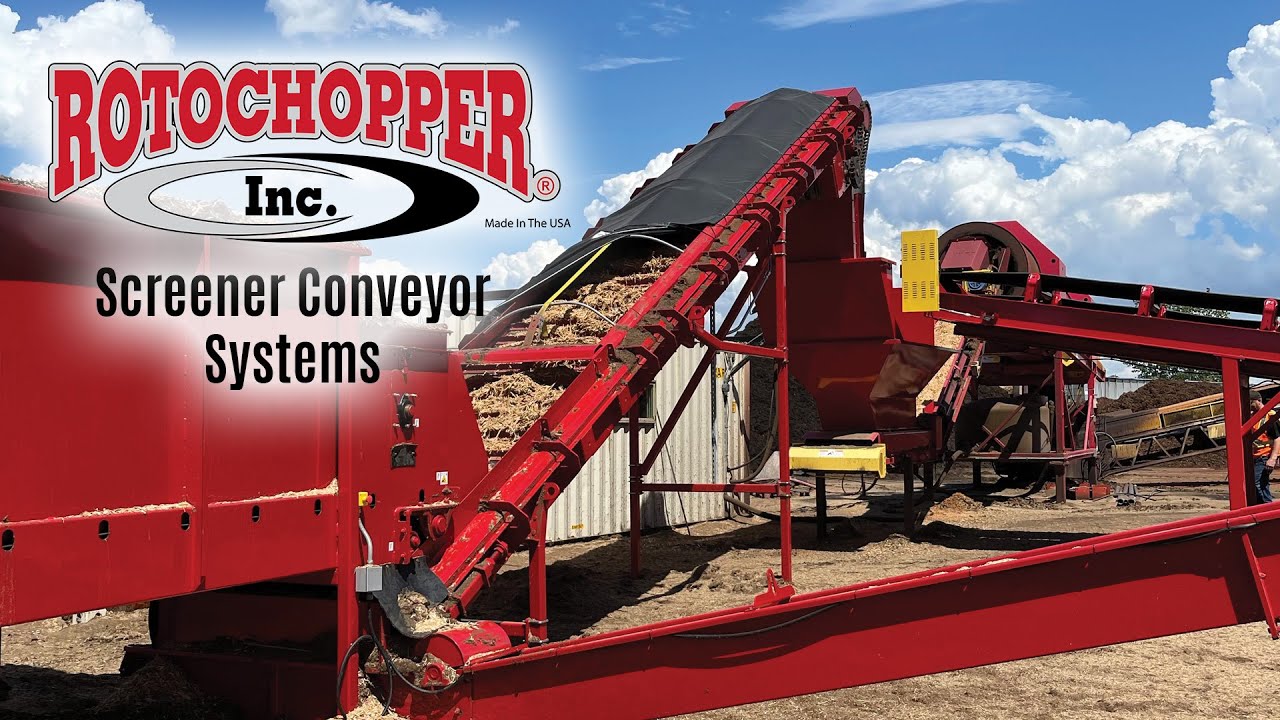 Rotochopper's Screener Conveyor Systems