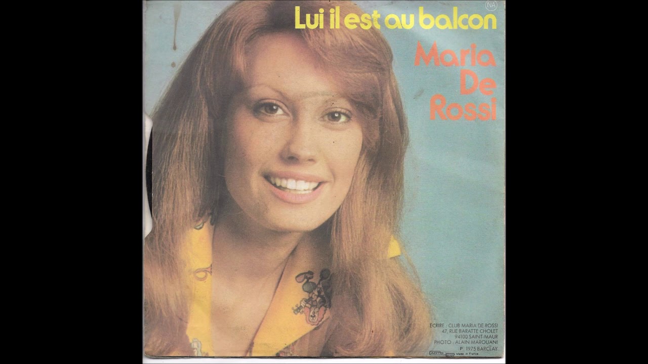 MARIA DE ROSSI Lui il est au balcon 1975