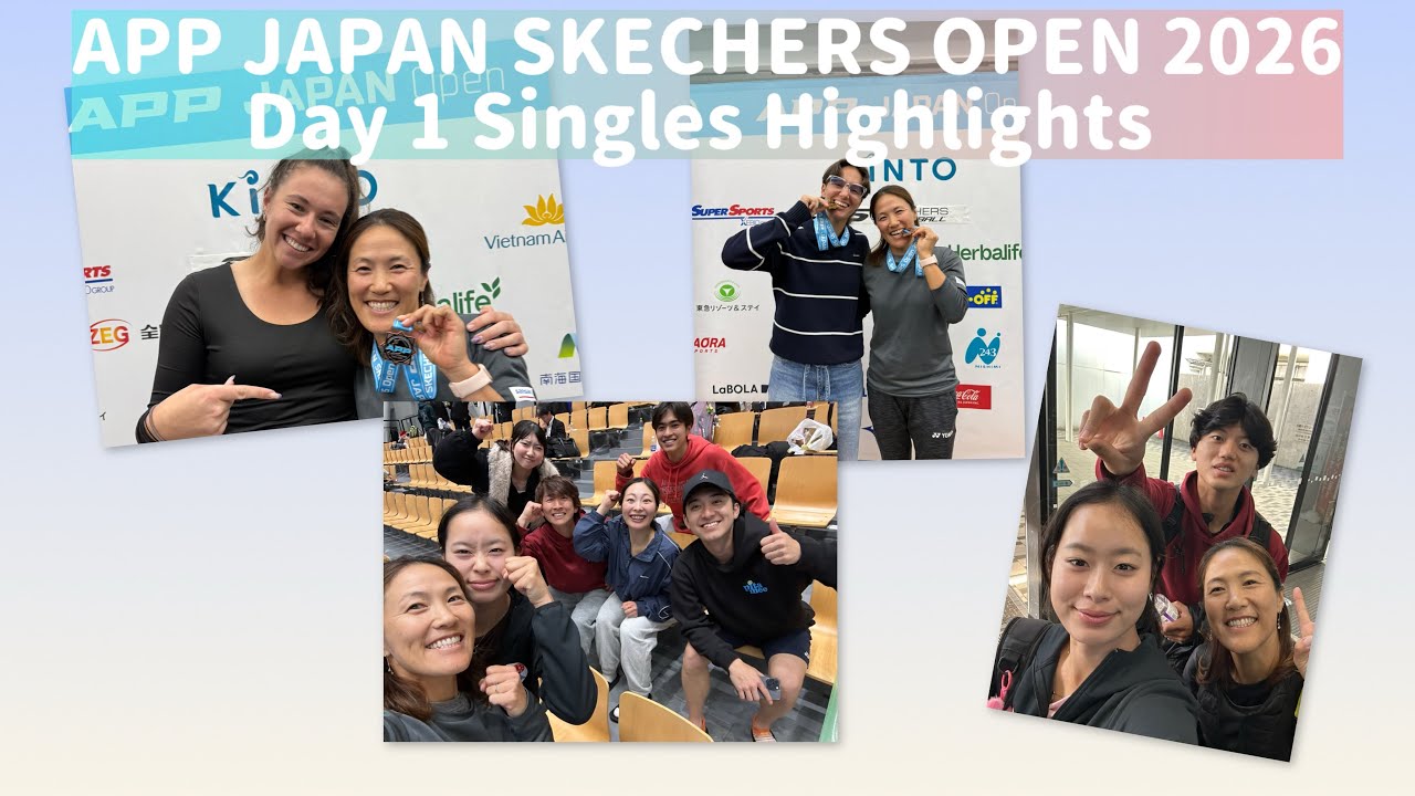 APP Japan Skechers Open 2026 | Singles Day 1 Highlights