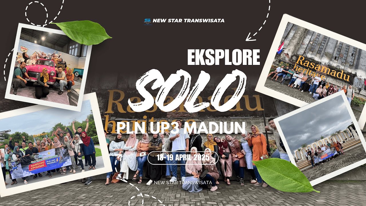 MARKETING ADVENTURE PLN UP3 MADIUN EXPLORE KLATEN & SOLO | NEW STAR TRANSWISATA
