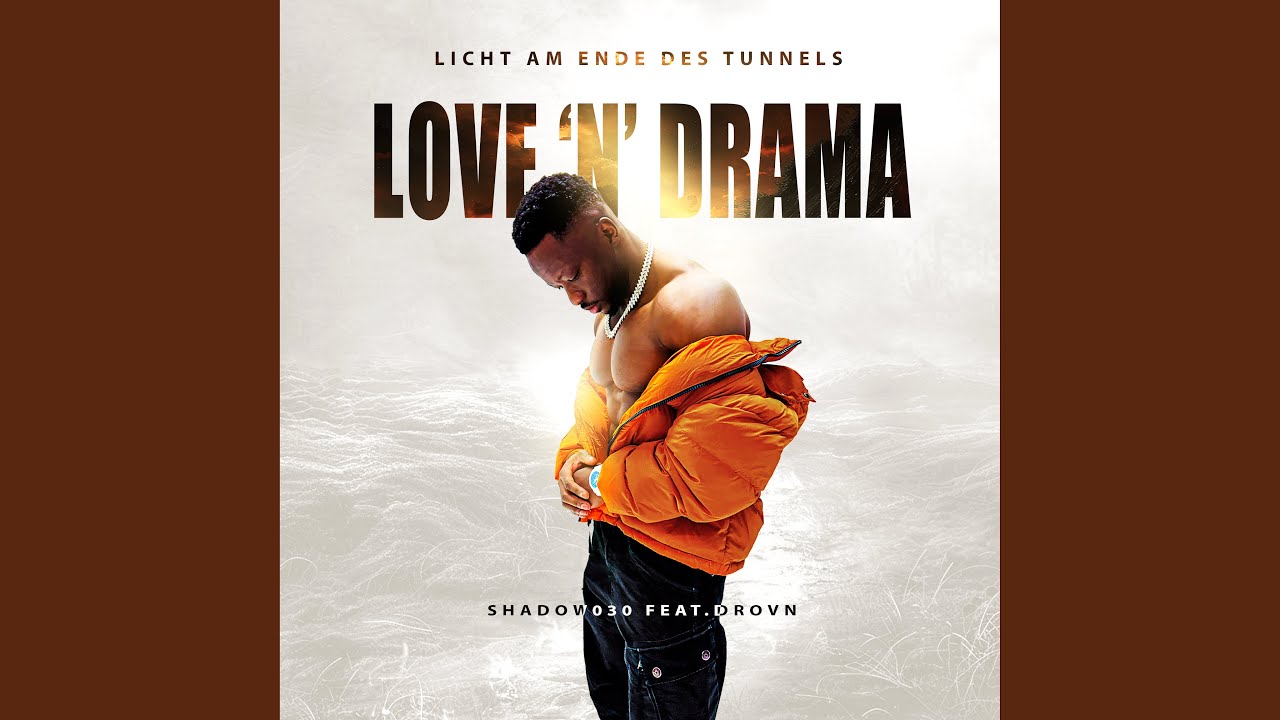 Love 'n' Drama (feat. DROVN)