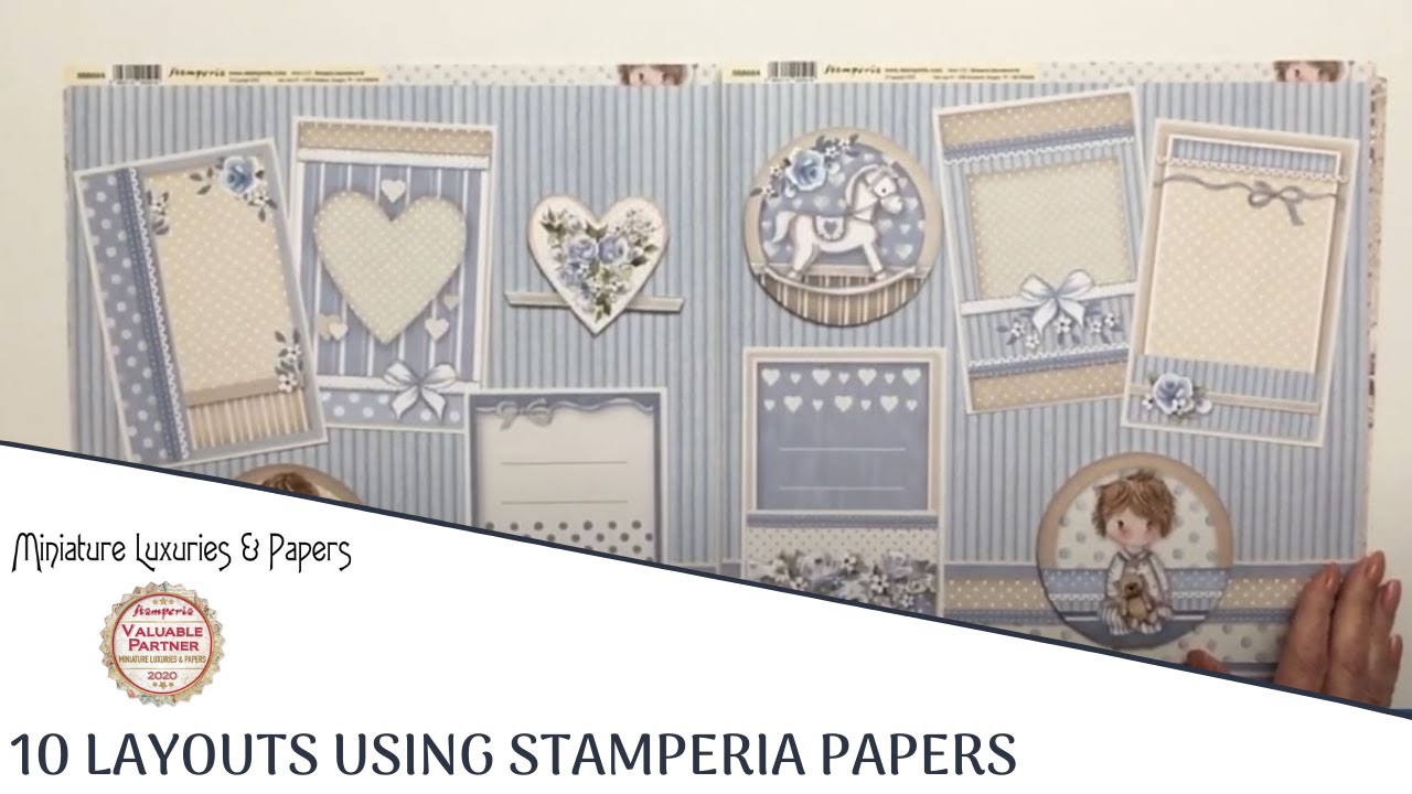 10 different layouts using Stamperia Papers, Chipboards and Decorative Chips