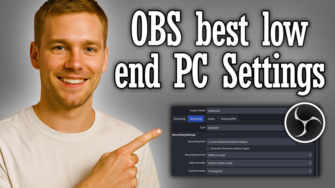 OBS Studio best low end PC Settings - Full Guide