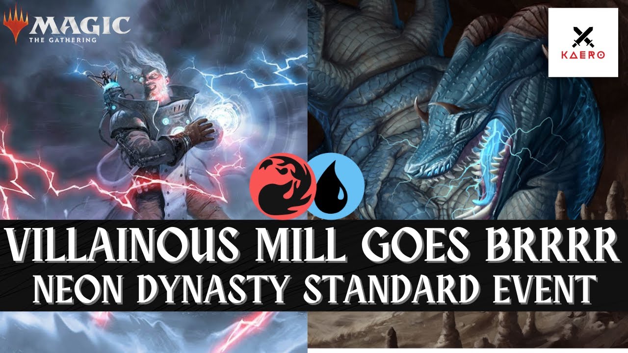 🔥 💦 I AM THE VILLAIN | Izzet Mill Deck | Neon Dynasty Standard Event | MTG Arena Gameplay Video