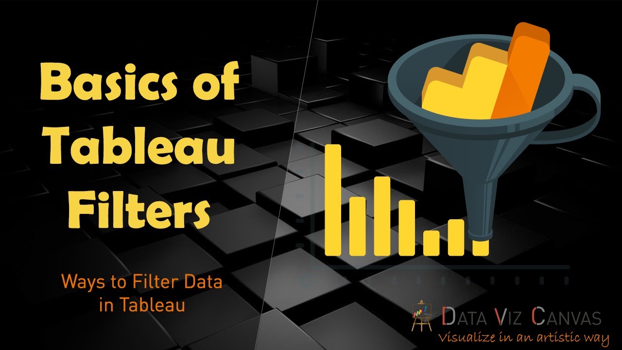 Basics of Tableau filter | Ways to filter data in Tableau