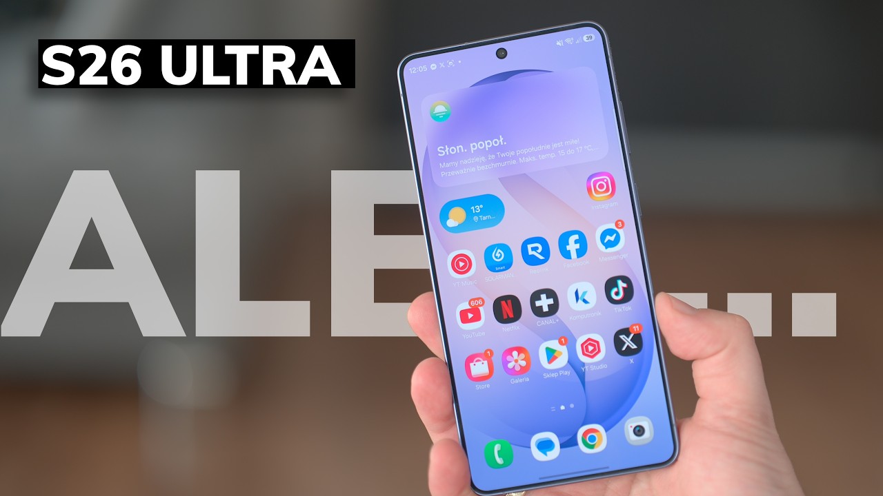 Samsung Galaxy S26 Ultra recenzja...ale konkurencja jest w 2026 roku