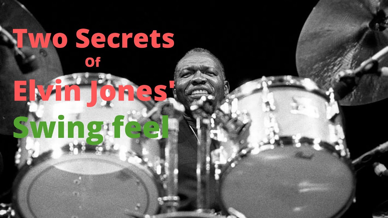Two Secrets of Elvin Jones' Swing Feel