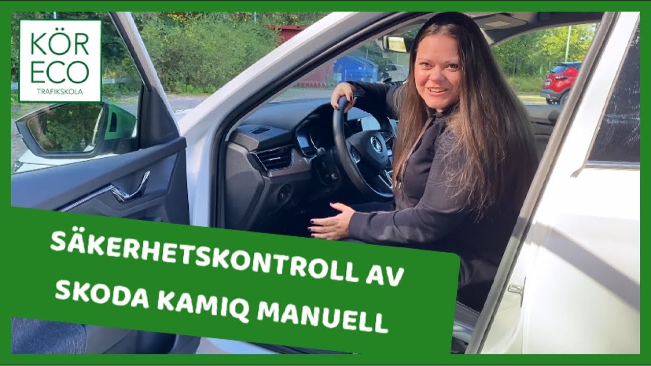 Fullständig säkerhetskontroll av Skoda Kamiq manuell