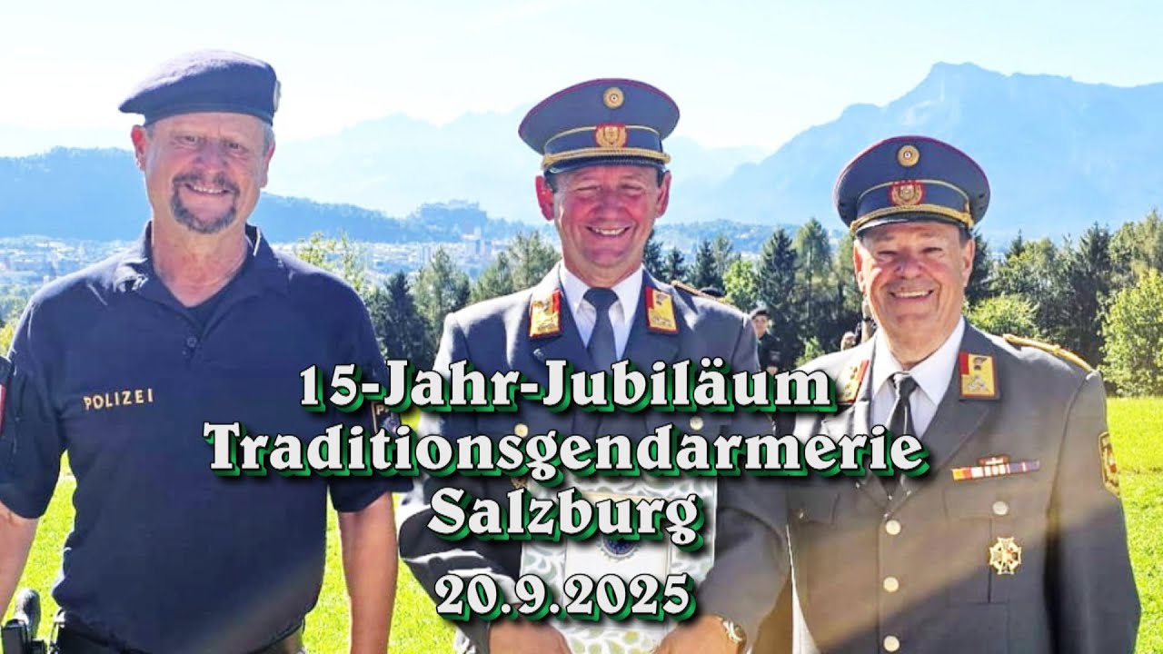 15-Jahr-Jubiläum Traditionsgendarmerie Salzburg