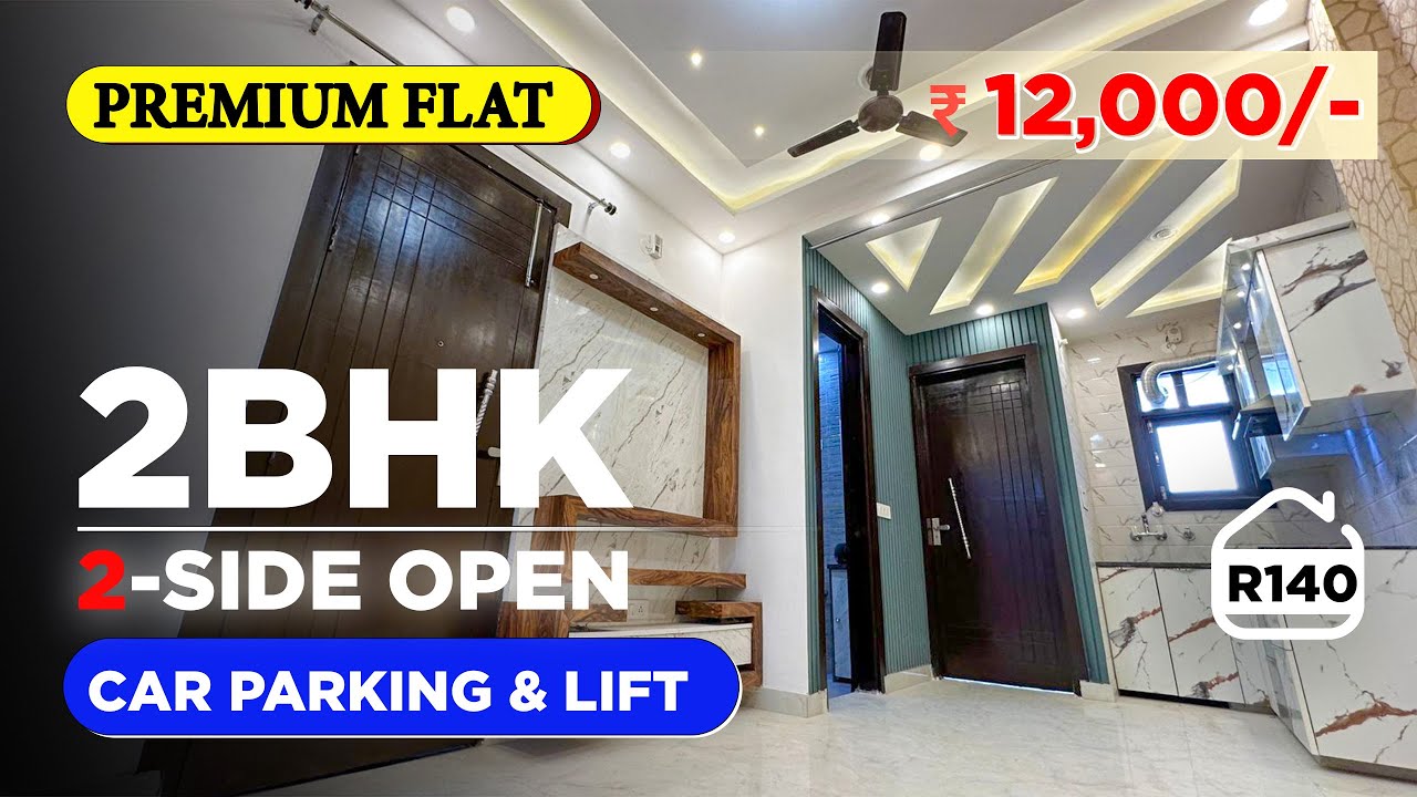 12000 मे Cross Ventilated Brand New 2 BHK flat for rent in Delhi with lift and Car Parking | BRSR140