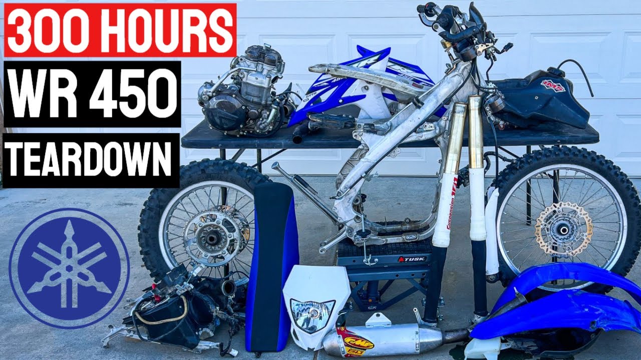 Yamaha WR 450 build - TEARDOWN - 300 Hours!