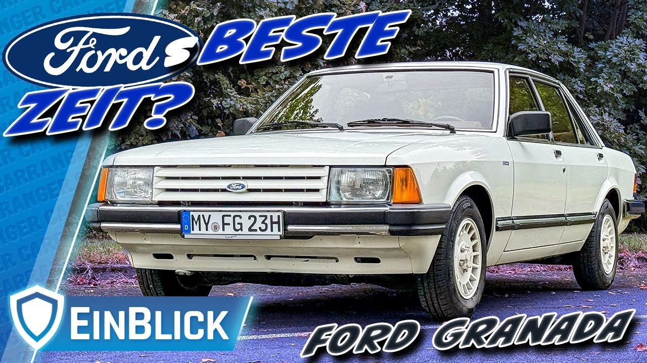 Aufsteiger fahren V6! Ford Granada 82