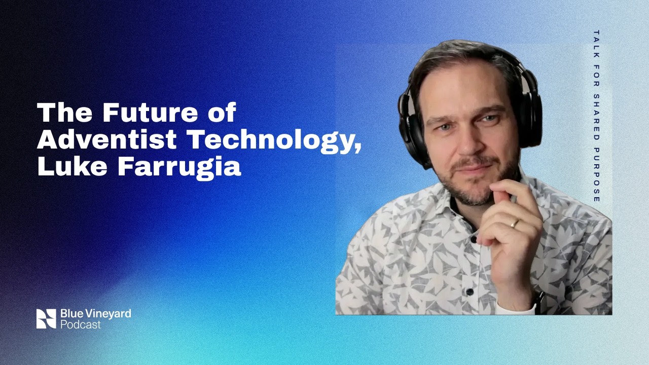 FULL VIDEO The Future of Adventist Technology - Luke Farrugia