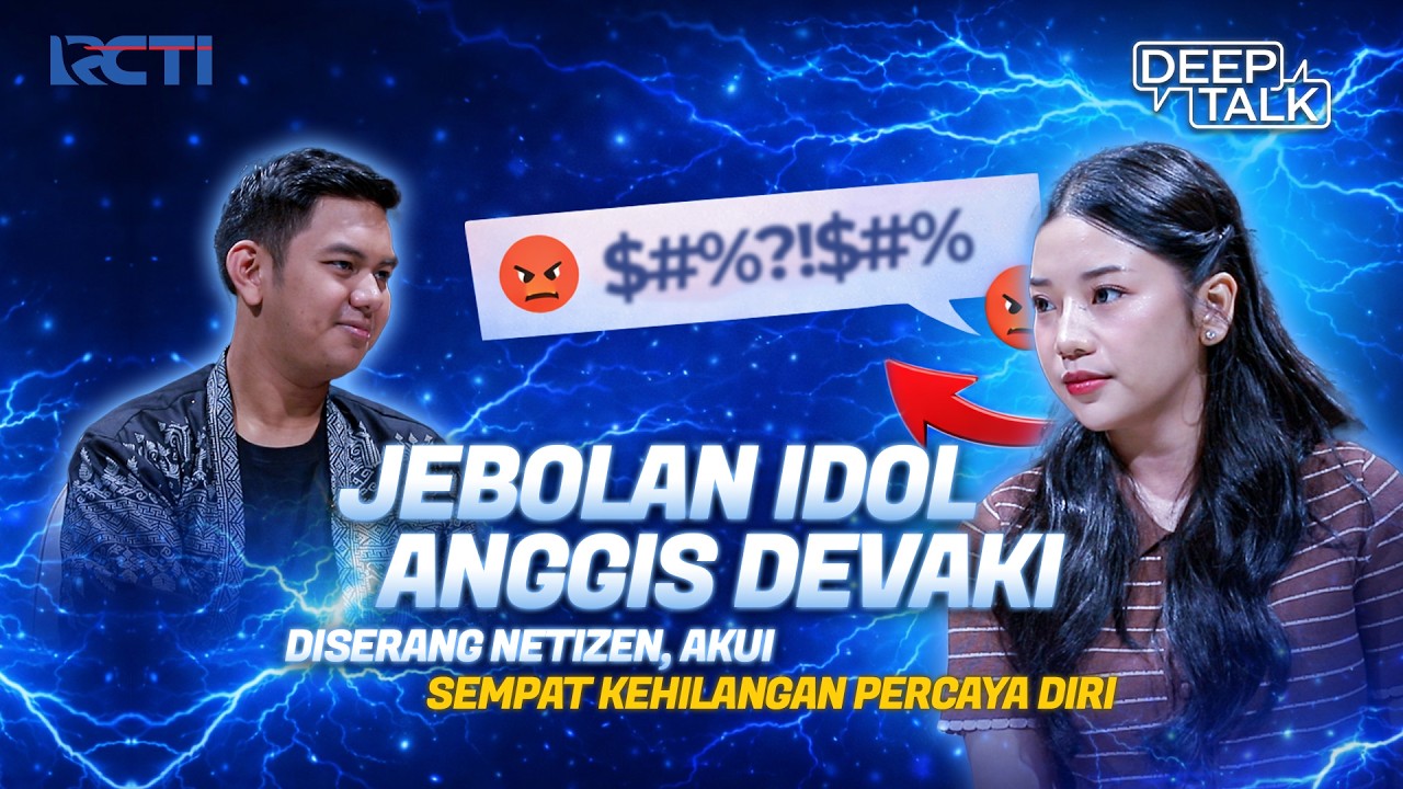 Curhat Anggis Devaki: Hujatan Netizen Bikin Mentalnya Down | DEEP TALK
