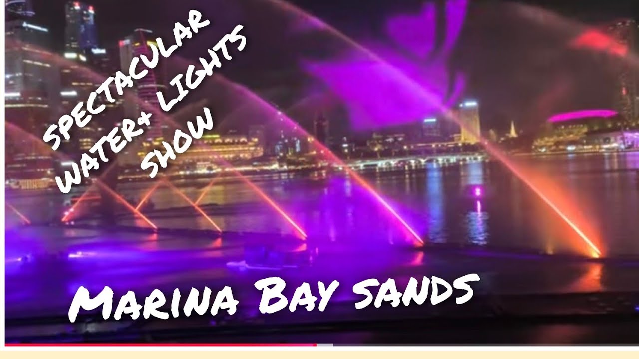 SPECTRA#MARINA BAY SANDS LIGHTS &WATER SHOW