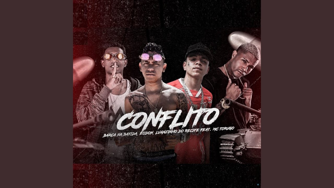 Conflito (feat. Mc Torugo)