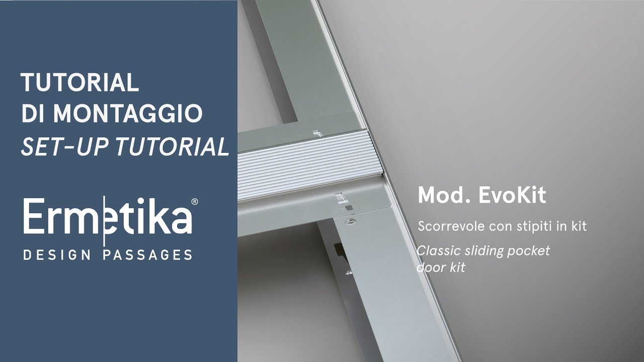 Come Installare la Porta Scorrevole a Scomparsa con Stipiti EvoKit di Ermetika | Tutorial Completo