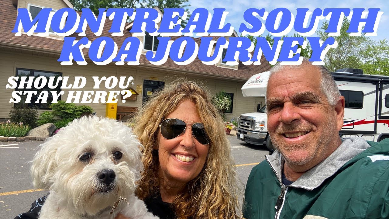 Montreal South KOA Journey Review